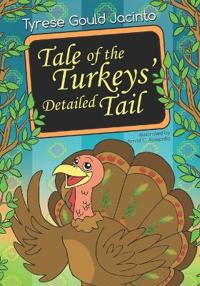 Tale of the Turkeys' Detailed Tail