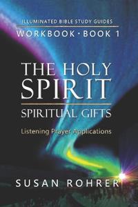 The Holy Spirit - Spiritual Gifts Workbook