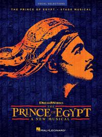 The Prince of Egypt -  Stage Musical - Vocal Selections - PIANO,VOCAL, GUITAR