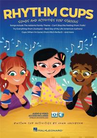 Rhythm Cups - Songs and Activities for Schools (audio & video access included)