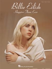Billie Eilish - Happier Than Ever - PIANO,VOCAL, GUITAR