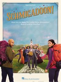 Schmigadoon - Music from the Apple TV+ Original Series - PIANO, VOCAL, GUITAR