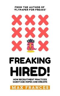 Freaking Hired!