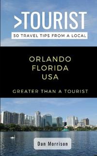 Greater Than a Tourist-Orlando Florida USA