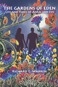The Gardens Of Eden