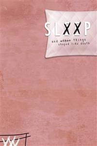 Bokomslag for "Sleep & Other Things Shaped Like Death"
