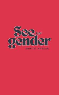 See No Gender