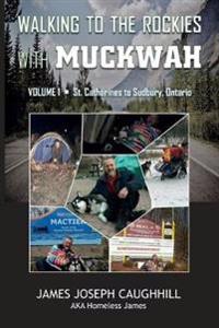 Walking to the Rockies with Muckwah