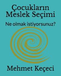 Çocukların Meslek Seçimi