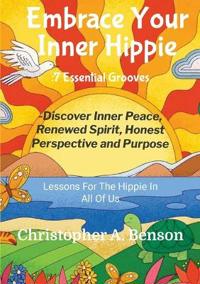 Embrace Your Inner Hippie