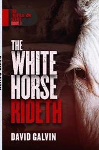 The White Horse Rideth!