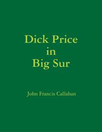 Dick Price In Big Sur