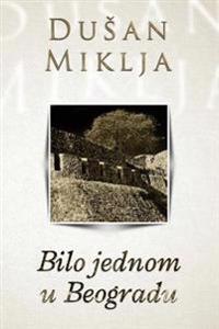Bilo jednom u Beogradu