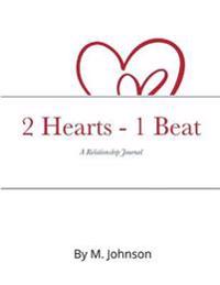 2 Hearts - 1 Beat