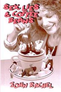 Sex, Lies & Coffee Beans
