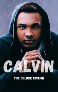 Calvin: The Deluxe Edition