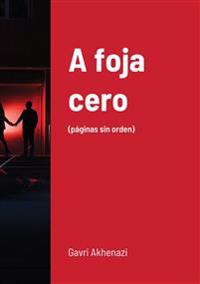 A foja cero