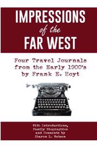 IMPRESSIONS of the FAR WEST