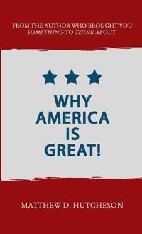 Why America is Great!