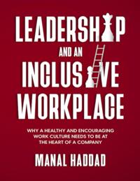 Leadership and an Inclusive Workplace