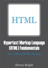 Hypertext Markup Language (HTML) Fundamentals