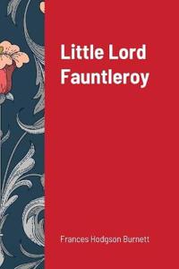 Bokomslag för "Little Lord Fauntleroy"