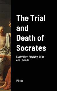 Bokomslag för "The Trial and Death of Socrates"
