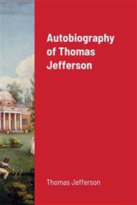 Bokomslag för "Autobiography of Thomas Jefferson"