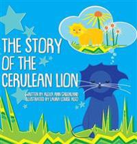 The Story of The Cerulean Lion