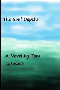 Bokomslag för "The Soul Depths"