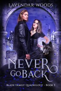 Never Go Back