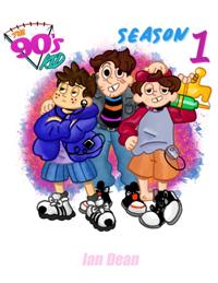90's Kid - Season One