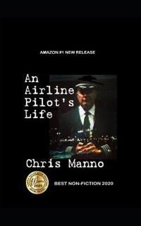An Airline Pilot's Life
