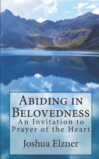 Abiding in Belovedness