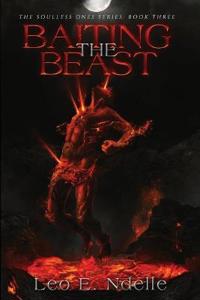 Baiting The Beast