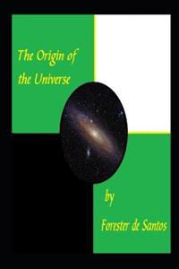 The Origin of the Universe