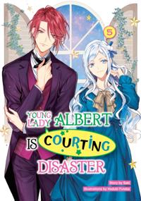 Young Lady Albert Is Courting Disaster