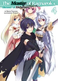 Master of Ragnarok & Blesser of Einherjar: Volume 4