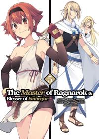 Master of Ragnarok & Blesser of Einherjar (Manga) Volume 5