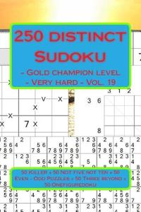 250 distinct Sudoku - Gold champion level - Very hard - Vol. 19