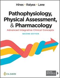 Pathophysiology, Physical Assessment, and Pharmacology