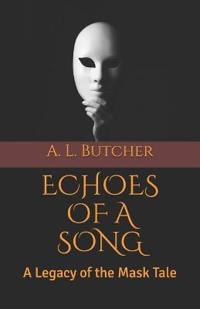 Echoes of a Song