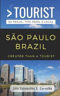 Greater Than a Tourist- São Paulo Brazil
