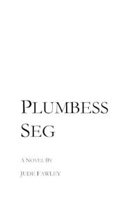 Plumbess Seg