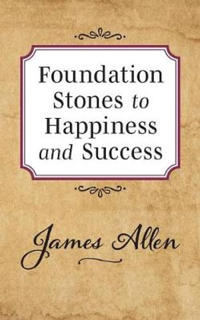 Bokomslag för "Foundation Stones to Happiness and Success"