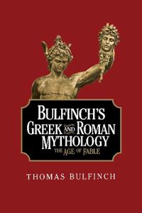 Bokomslag för "Bulfinch's Greek and Roman Mythology"