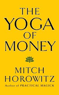 The Yoga of Money