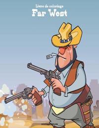 Livre de coloriage Far West 1