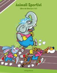 Animali Sportivi Libro da Colorare 1 & 2