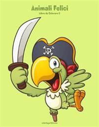 Animali Felici Libro da Colorare 2